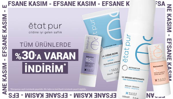 Etat Pur Ürünleride %30'a Varan İndirim